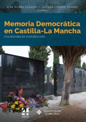 Nuevas perspectivas sobre la violencia y la represión franquista, los vestigios de la guerra y la dictadura.